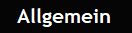 Allgemein