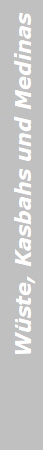 Wste, Kasbahs und Medinas
